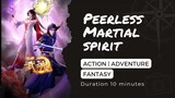 [EPS 383] [SUB INDO] Peerless Martial Spirit