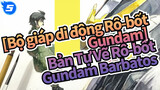 [Bộ giáp di động Rô-bốt Gundam] Bản Tự Vẽ Rô-bốt Gundam Barbatos_5