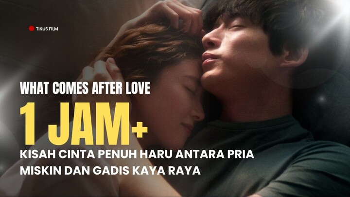 WHAT COMES AFTER LOVE FULL SEASON | GABISA YURA INI TERLALU MENGURAS AIR MATA