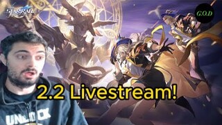 Reaction to 2.2 Livestream! / HONKAI STAR RAIL