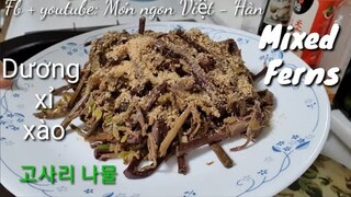 Món ăn trường thọ Dương xỉ xào Hàn quốc - 고사리나물 - How to make Korean good for health Mixed Ferns.