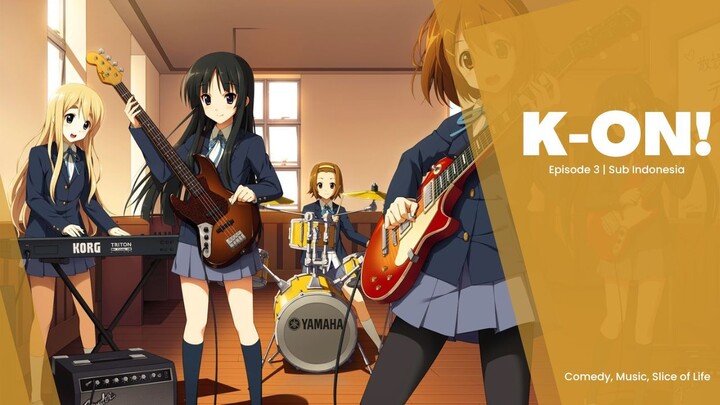 K-ON! Episode 3 | Subtitle Indonesia