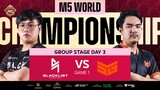 (FIL) M5 Group Stage Day 3 | BLCK vs SMG | Game 1
