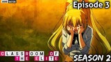 CLASSROOM OF ELITE Season 2 Episode - 3 | Hindi Explain | By Anime Nation