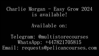 Charlie Morgan - Easy Grow 2024 (Top Quality)