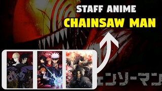 MUTU TERJAMIN?? Kenalan Dengan Para Staff Anime Chainsaw Man!