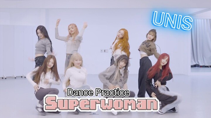 Superwoman Dance Practice - UNIS