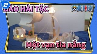 ĐẢO HẢI TẶC|[DIY] Tự làm mô hình tàu Một vạn tia nắng_2