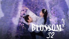 [EP 32] BLOSSOM Sub Indo