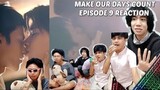 (THEY DID IT!) HISTORY3 MAKE OUR DAYS COUNT EPISODE 9 REACTION/COMMENTARY / RE UP