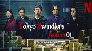 Tokyo Swindlers Season 01 Ep 04 Hindi & Urdu Dubbed