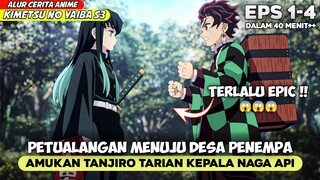 PETUALANGAN MENUJU DESA PENEMPA PEDANG - ALUR CERITA ANIME KIMETSU NO YAIBA SEASON 3 - EPISODE 1- 4