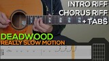 Really Slow Motion - Deadwood Guitar Tutorial [MAIN RIFF + TABS]