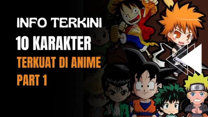 10 karakter terkuat di anime _ part 1