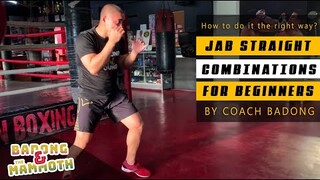 Jab Straight Combination for Beginners # 3 (Straight-Jab-Straight) | By Coach Badong