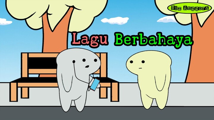 Lagu Berbahaya