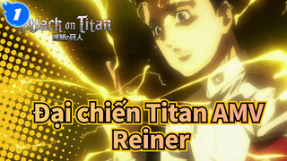 Đại chiến Titan AMV
Reiner_1