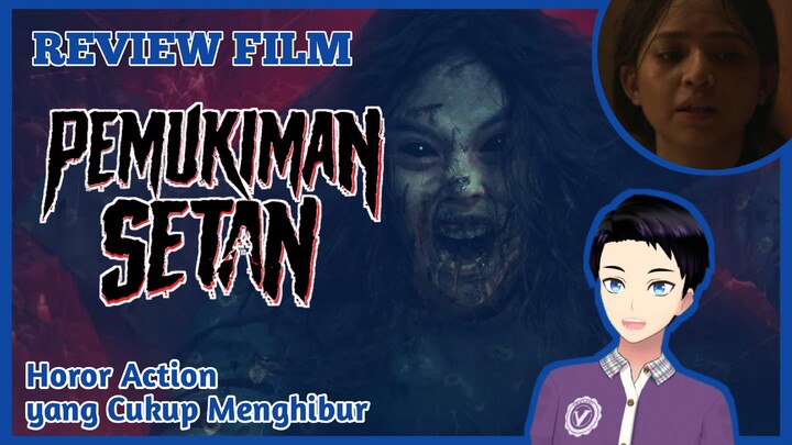 Review Film "Pemukiman Setan" [Vcreator Indonesia]