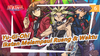 Yu-Gi-Oh! | [BD/1080P+] Hari Jadi ke-10/Film: Perpaduan Super! Ikatan Lampaui Ruang & Waktu_6