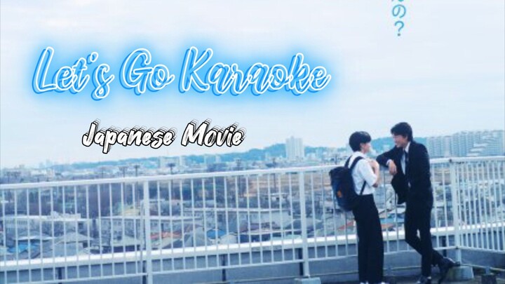 🇯🇵 Let's Go Karaoke 2024 Japanese Movie