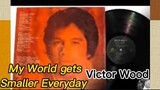 MY WORLD GETS SMALLER EVERYDAY | English Tagalog Song | VICTOR WOOD #oldiesbutgoodies #victorwood