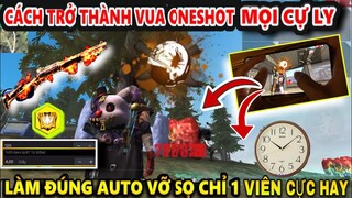 [Hướng Dẫn] Kĩ Năng One Shot Mới Nhất Bằng Thao Tác Tay Đơn Giản - HeadShot Cực Gê || Hayato Gaming