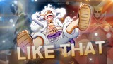 「Like That🔥🤍」Luffy "Gear 5" | One Piece (+Project File)「AMV/EDIT」4K (quick one)