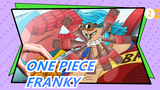 ONE PIECE|FRANKY：With enough coke I can defeat the Four Emperor！_2