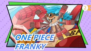 ONE PIECE|FRANKY：Dengan soda yang cukup aku bisa mengalahkan Empat Kaisar!_2