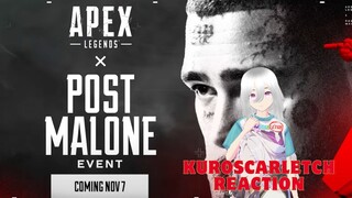 Apex Legends X Post Malone Event Trailer - KuroScarletCH REACTION