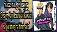 meron nang bagong Design Kay Boruto at kawaki para sa paparating na time skip ? 😱 | i-kemoto design