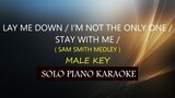 LAY ME DOWN / I'M NOT THE ONLY ONE / STAY WITH ME  ( SAM SMITH MEDLEY ) ( MALE VERSION ) COVER_CY