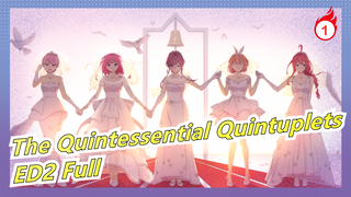 The Quintessential Quintuplets ED2 Full_1