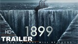 1899 - Official Trailer 2022 ( SERIES )