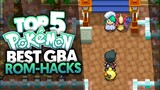 Top 5 Best Pokémon GBA Rom-Hacks 2021