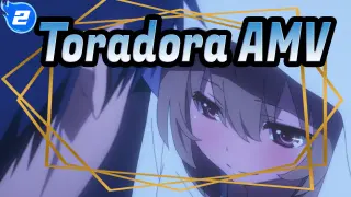 [Toradora! AMV] Love Between Aisaka Taiga And Takasu Ryuuji_2