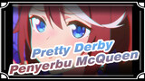 Pretty Derby| Penyerbu McQueen
