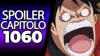 ONE PIECE SPOILER 1060 (AGGIORNATI): CAPITOLO ELETTRIZZANTE!