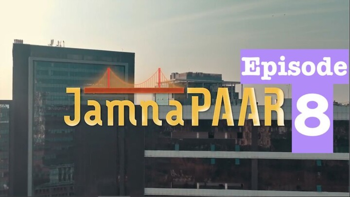 Fesku_Movies | Jamnapaar | S01 | Episode 08 | Fesku_Entertainment | HD