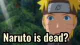 Naruto is dead?