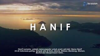 Bagikan ke teman kalian yang bernama Hanif !