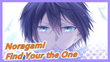 [Noragami/Mashup/Epic] Find Your the One, it's All Right to Live Alone