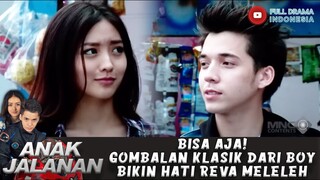 BISA AJA! GOMBALAN KLASIK DARI BOY BIKIN HATI REVA MELELEH - ANAK JALANAN