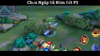 Chưa Ngáp Đã Nằm Đất P3