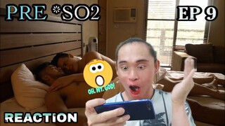 PRE*SO SEASON 2 | EPISODE 9 - REACTION