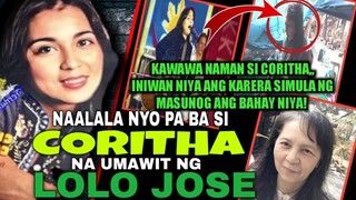 SINGER NA SI CORITHA NA KUMANTA NG LOLO JOSE NASUNOG ANG BAHAY | CORITHA BRIEF STORY| Gintong ArawTV