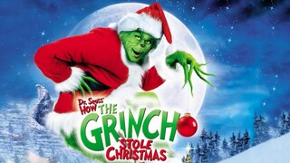 HOW THE GRINCH STOLE CHRISTMAS (2000) เดอะกริ๊นช์ ตัวเขียวป่วนเมือง