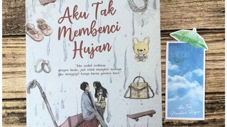 Aku Tak Membenci Hujan - 6 (mencoba bertahan)