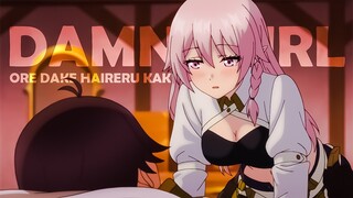 Ore dake Haireru Kakushi Dungeon「AMV」Damn Gurl ᴴᴰ