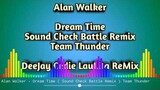 Alan Walker - Dream Time ( Sound Check Battle Remix ) Team Flammable